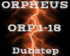 ORPHEUS -Dubstep-