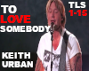 Keith Urban To Love