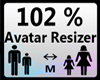 Avatar Scaler 102%
