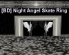 [BD] NightAngelSkateRing