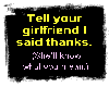 Thank your girlfriend