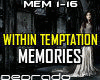 Within Temptat Memories