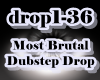 Most Brutal Dubstep Drop