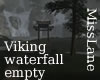 !ML! Viking Waterfall V3
