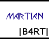 |B4RT| Martian HS