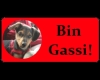 Bin Gassi! sign
