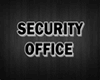 SV Security Office Sign