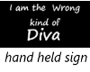 {CC} Wrong kind of Diva