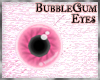BubbleGum Pink Eyes