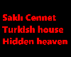 SAKLI KOY--Turkish house