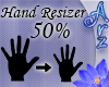 [Arz]50% Hand Resizer