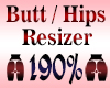 Butt Resizer Scaler 190%