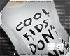 ☪ Cool Kids
