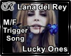 Lana del Rey -Lucky Ones