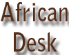 African Desk