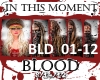 IN THIS MOMENT - BLOOD