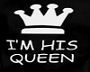 His Queen T Shirt M