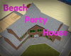 Beach Party House