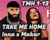 TAKE ME HOME - INNA