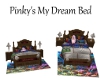 Pinkys My Dream Bed