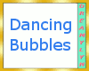 !D Dancing Bubbles