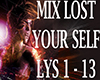 Lost Your Self Mix