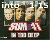 Sum 41 - In To Deep