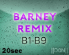 BARNEY REMIX !!