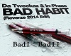 Bad Habit - Da Tweekaz