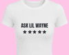 ask lil wayne
