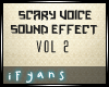 !IF! Scary Voice 2