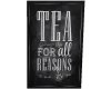 ©Tea for all Reasons