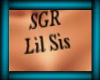 SGR Lil Sis Tat