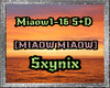 Sx| Miaow Miaow S+D