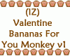 Bananas For You Monkey 1