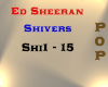 Ed Sheeran - Shivers