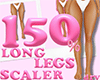 150% Long Legs Scaler