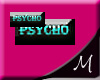 [MACH] Psycho