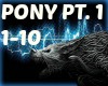 Pony Pt.1 Far
