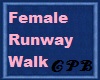 Female Runway Walk