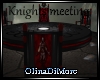 (OD) Knights meeting