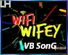 WIFI WIFEY |VB Song|