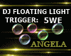 Dj Floating Light   5WE