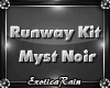 (E)Runway Kit:Myst Noir