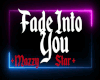 Fade Into You (2)