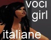 VOCI girl ITALIANE