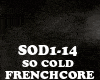 FRENCHCORE- SO COLD