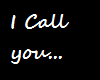 [Ceth] I Call you..