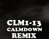 REMIX - CALMDOWN