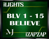 [iL] BELIEVE [BLV]